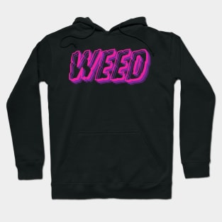 WEED Pink Hoodie